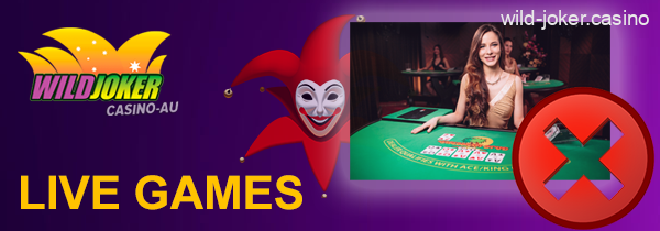 Live Games at Wild Joker Casino site